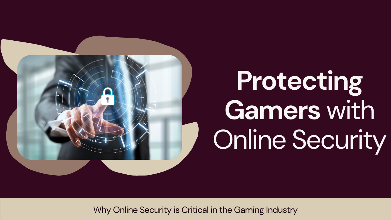 3 Billion Gamers and Booming Revenue: Why Online Security is Critical in the Gaming Industry